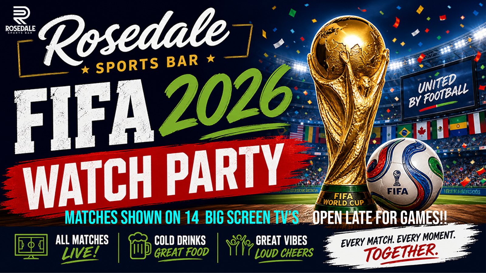 Rosedale Sports Bar - FIFA 2026 Watch Party June 11 to July 19